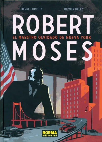 Robert Moses: El Maestro Olvidado de Nueva York (2016) - Series 