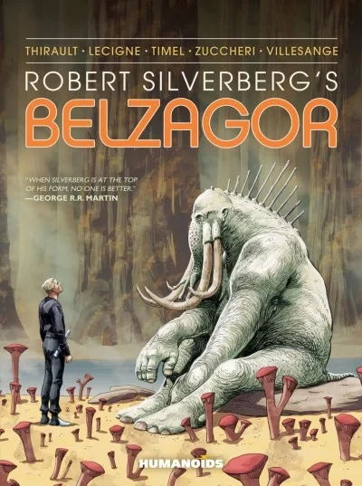 Robert Silverberg's Belzagor (Hardcover, 2024) - Series 