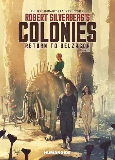 Robert Silverberg's COLONIES (2019) - Series 