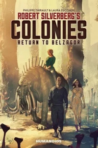 Robert Silverberg's Colonies: Return To Belzagor