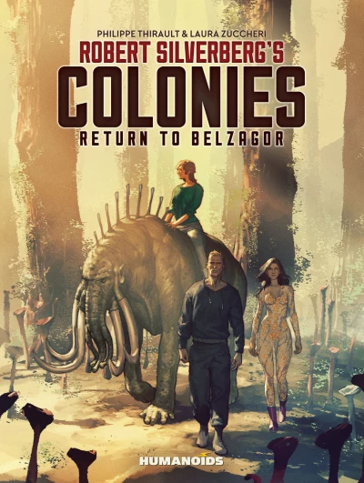 Robert Silverberg's Colonies: Return To Belzagor (Hardcover, 2019) - Series 