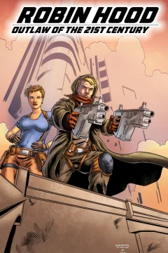 Robin Hood: Outlaw of the 21st Century