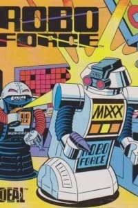 Robo Force: Assault on the Fortress of Steele