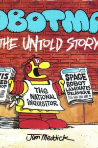 Robotman The Untold Story