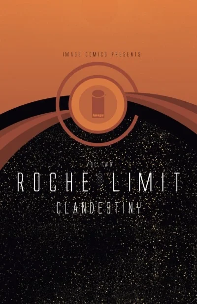 Roche Limit: Clandestiny (Trade Paperback, 2015) - Series 