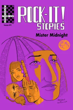 Rock-It! Stories presents Mister Midnight