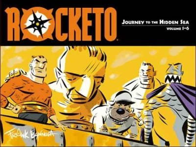 Rocketo: Journey to the Hidden Sea (Trade Paperback, 2006) - Series 