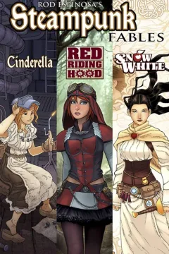Rod Espinosa's Steampunk Fables