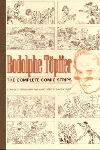Rodolphe Töpffer: The Complete Comic Strips