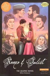 Romeo and Juliet: The Graphic Novel