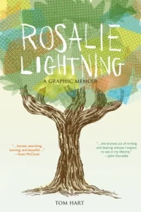 Rosalie Lightning: A Graphic Memoir