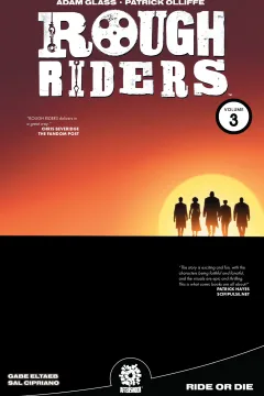 Rough Riders: Ride Or Die