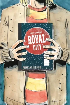 Royal City: We All Float On