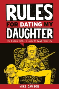 Rules For Dating My Daughter