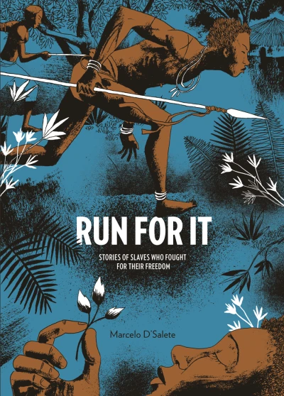 Run For It: Stories of Slaves Who Fought for Their Freedom (Hardcover, 2017) - Series 