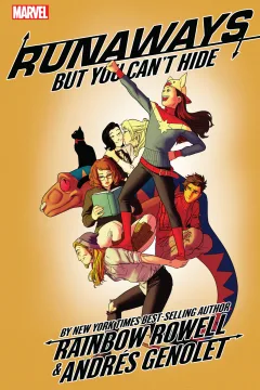 Runaways by Rainbow Rowell: But You Can't Hide