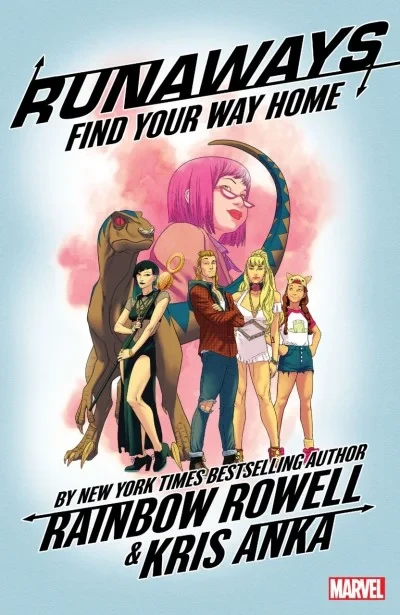 Runaways by Rainbow Rowell: Find Your Way Home (2018) - Series 