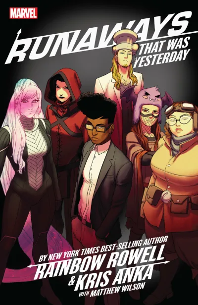 Runaways by Rainbow Rowell & Kris Anka: That Was Yesterday (2019) - Series 