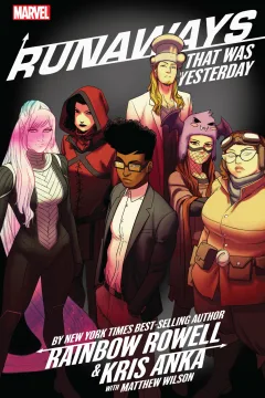 Runaways by Rainbow Rowell & Kris Anka: That Was Yesterday