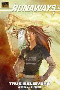 Runaways: True Believers