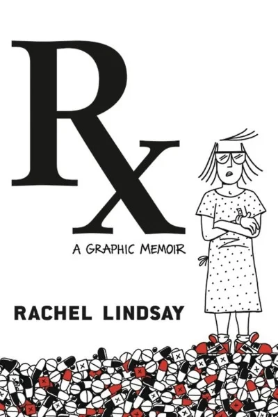 Rx: A Graphic Memoir (2018) - Series 
