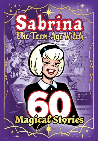 Sabrina the Teen-Age Witch: 60 Magical Stories (2022) - Series 