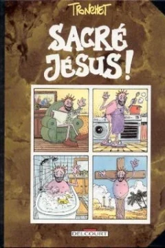 Sacré Jésus!