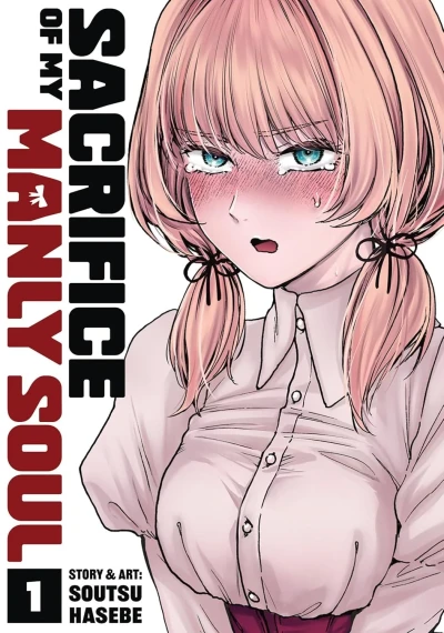 Sacrifice of My Manly Soul (2025) - Series 