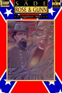 Sade: Rose & Gunn - Confederate Mists