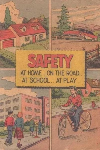 Safety at Home.. on the Road.. at School.. at Play