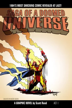 Saga Of A Doomed Universe