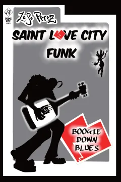 Saint Love City Funk: Boogie Down Blues