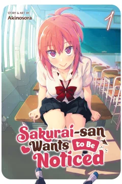 Sakurai-san Wants to be Noticed
