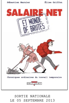 Salaire net et monde de brutes