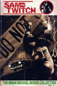 Sam and Twitch: The Brian Michael Bendis Collection