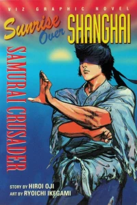 Samurai Crusader: Sunrise Over Shanghai