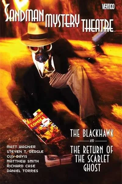 Sandman Mystery Theatre: The Blackhawk and the Return of the Scarlet Ghost (2010) - Series 