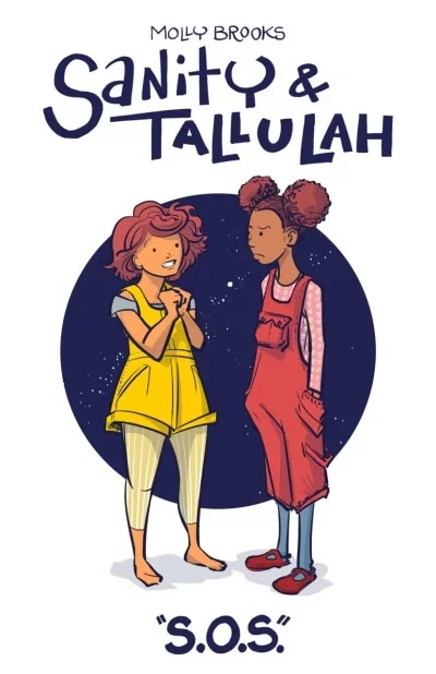 Sanity & Tallulah: Plucky Teen Girl Space Detectives (2015) - Series 
