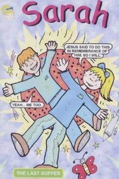 Sarah: The Last Supper