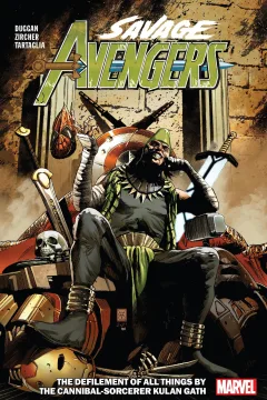 Savage Avengers: The Defilement of All Things By The Cannibal-Sorcerer Kulan Gath