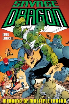 Savage Dragon: Merging of Multiple Earths