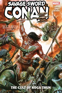 Savage Sword of Conan: The Cult of Koga Thun