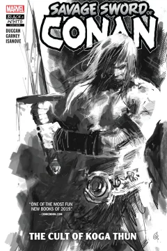 Savage Sword of Conan: The Cult of Koga Thun Black & White Edition