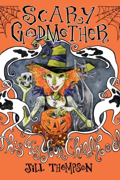Scary Godmother Compendium