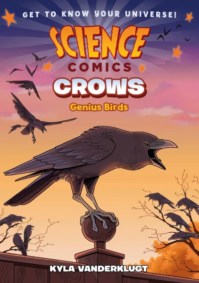 Science Comics: Crows: Genius Birds (2020) - Series 