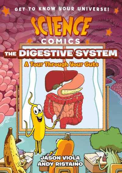 Science Comics: The Digestive System: A Tour Through Your Guts (2021) - Series 