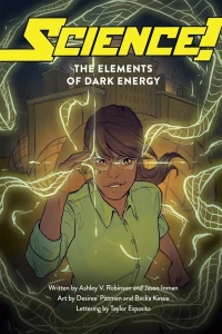 Science!: The Elements of Dark Energy