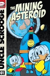 Scrooge McDuck and the Mining Asteroid