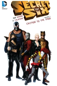 Secret Six: Caution To the Wind