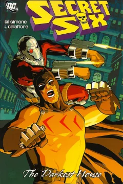 Secret Six: The Darkest House